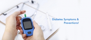 Diabetes Symptoms and Prevention: Things you should know